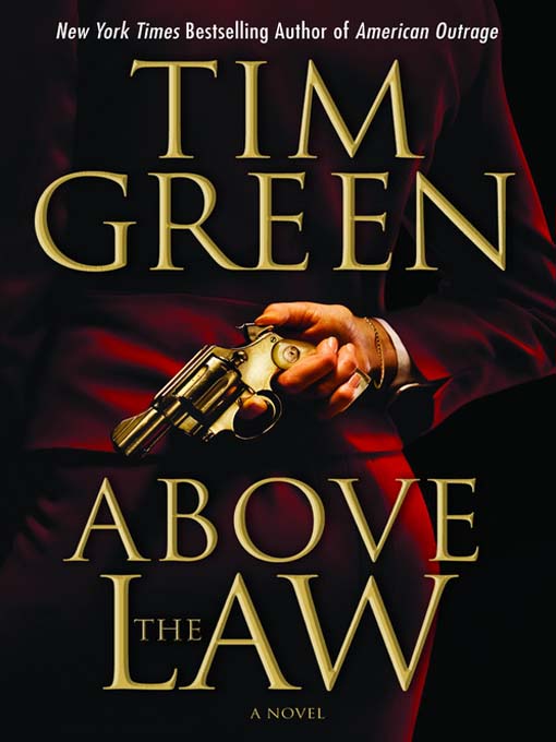 Title details for Above the Law by Tim Green - Available